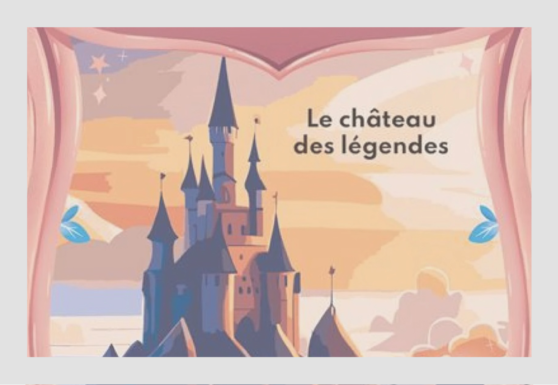 Le château des légendes